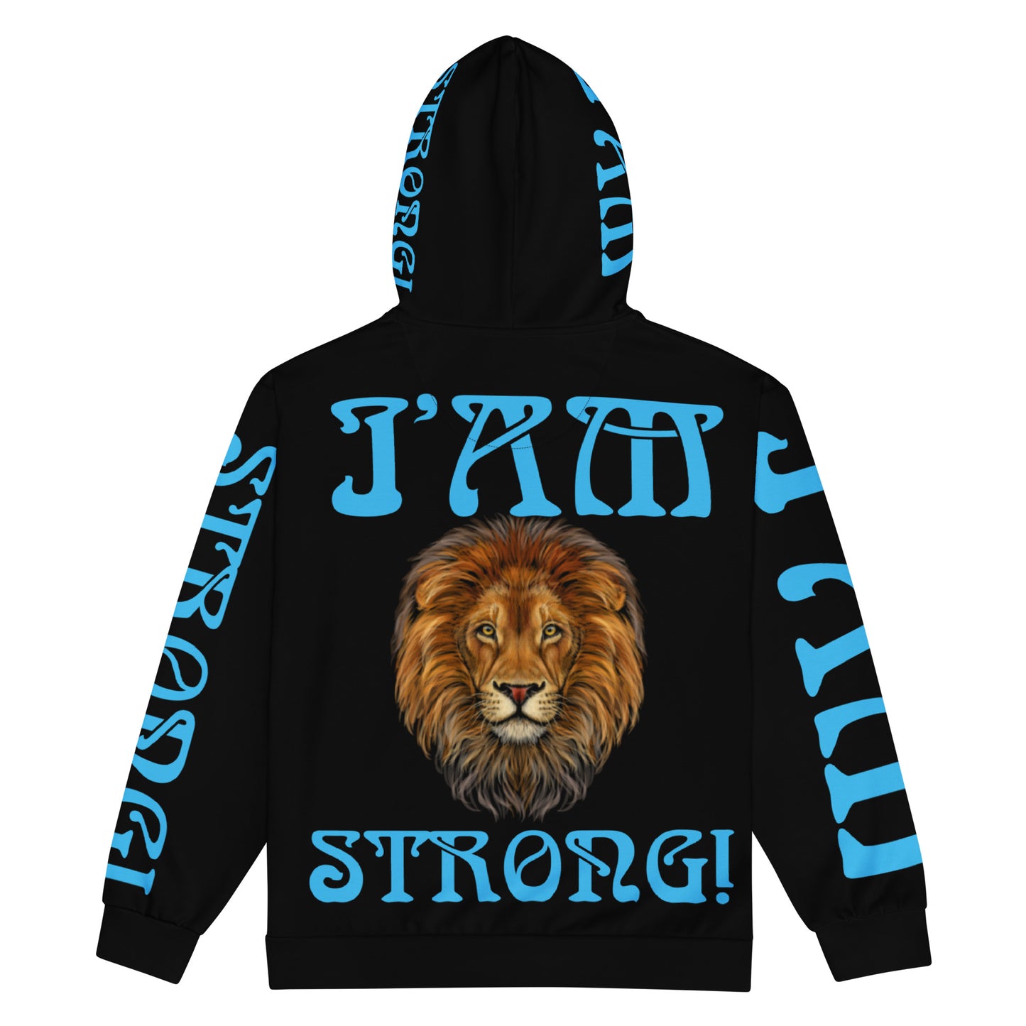 “I’AM STRONG!” Black Unisex Zip Hoodie W/SkyBlue Font