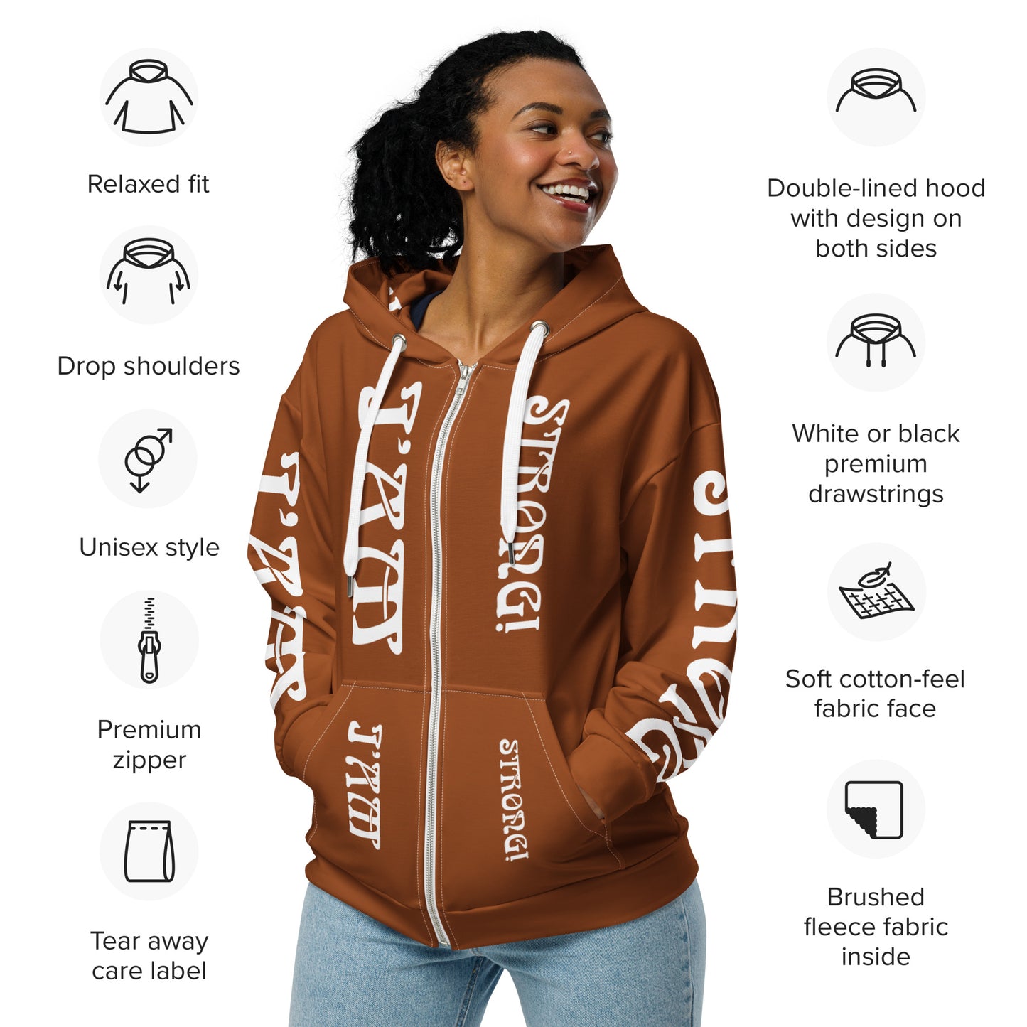 “I’AM STRONG!”Brown Unisex Zip Hoodie W/White Font