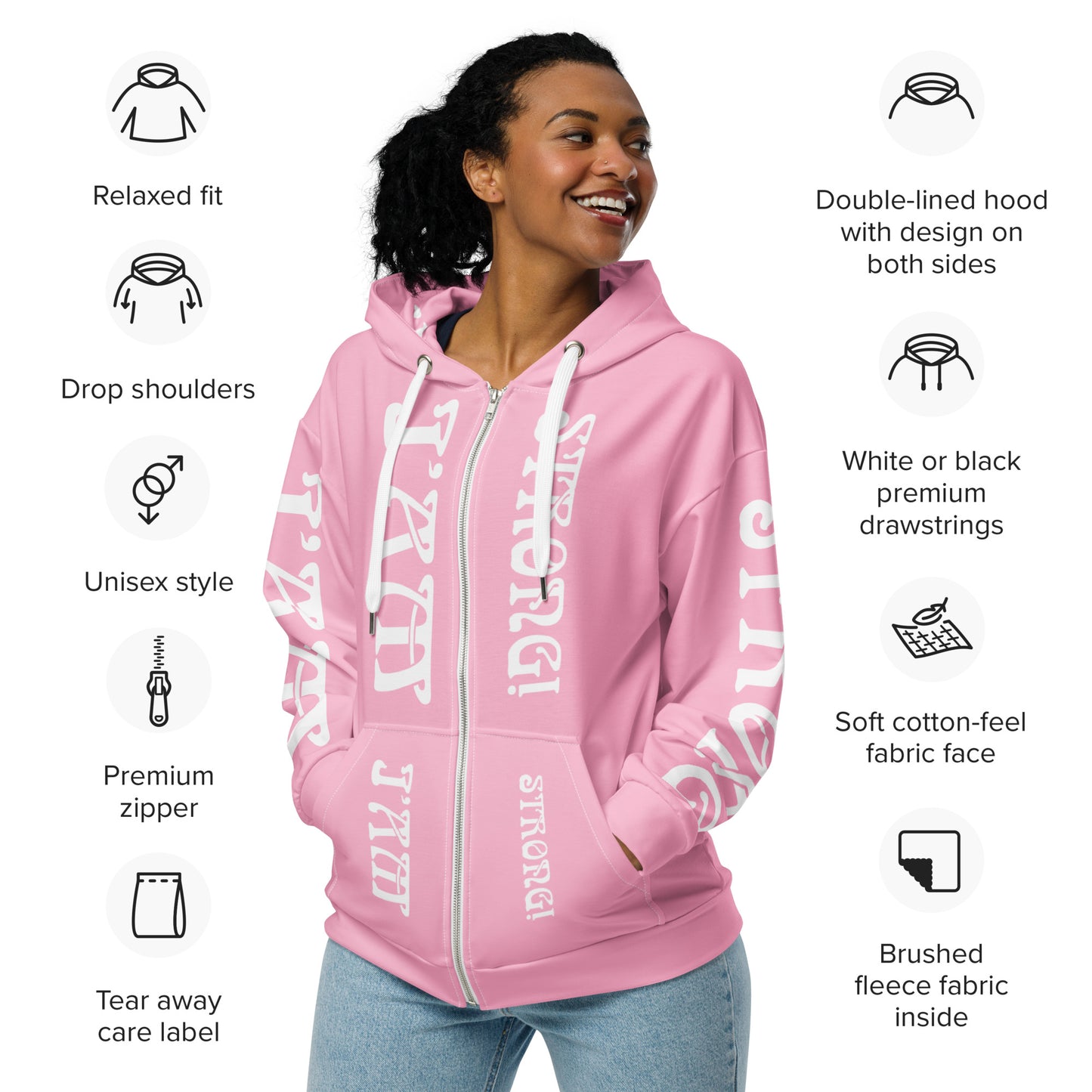 “I’AM STRONG!”Cotton Candy Unisex Zip Hoodie W/White Font