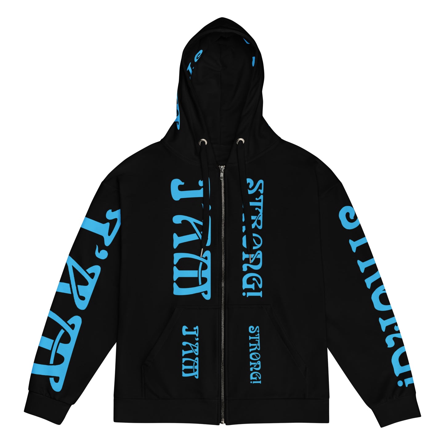 “I’AM STRONG!” Black Unisex Zip Hoodie W/SkyBlue Font