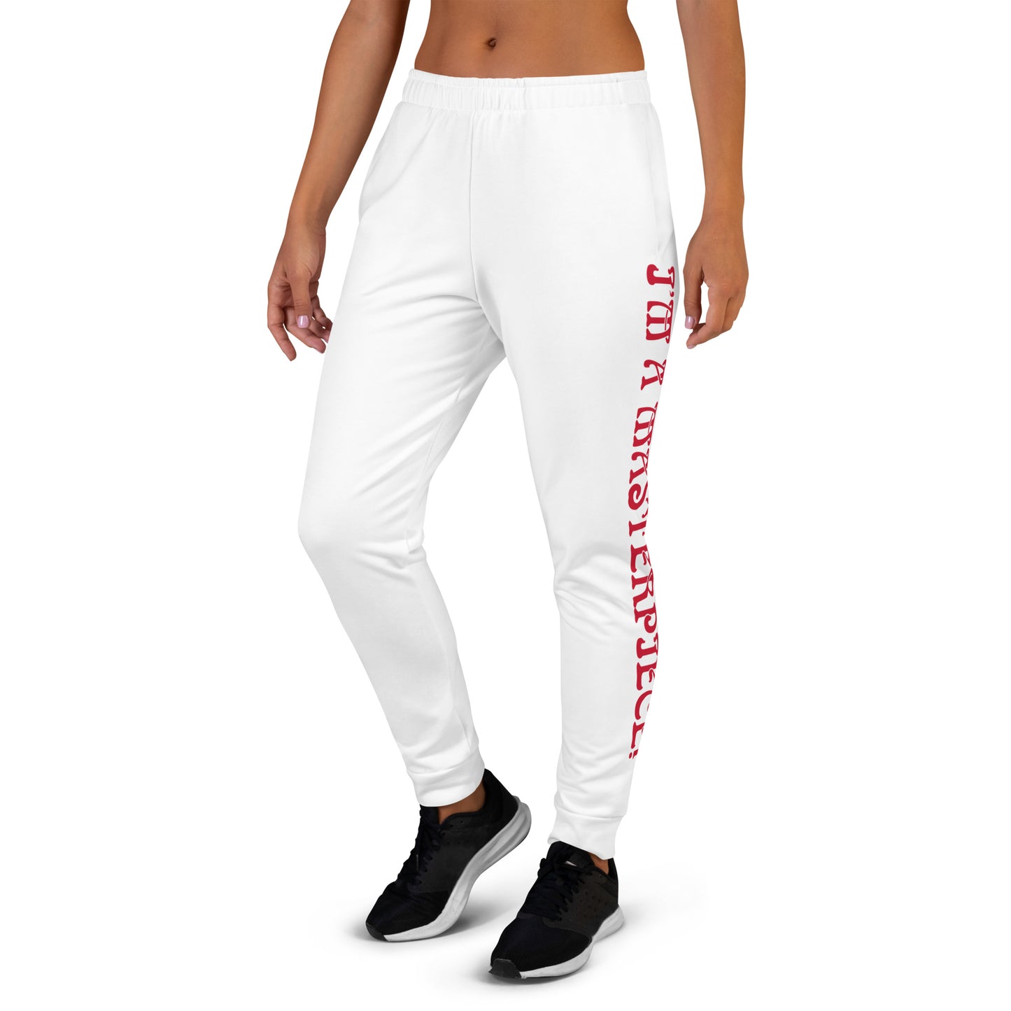 “I’M A MASTERPIECE!”Women's White Joggers W/Red Font