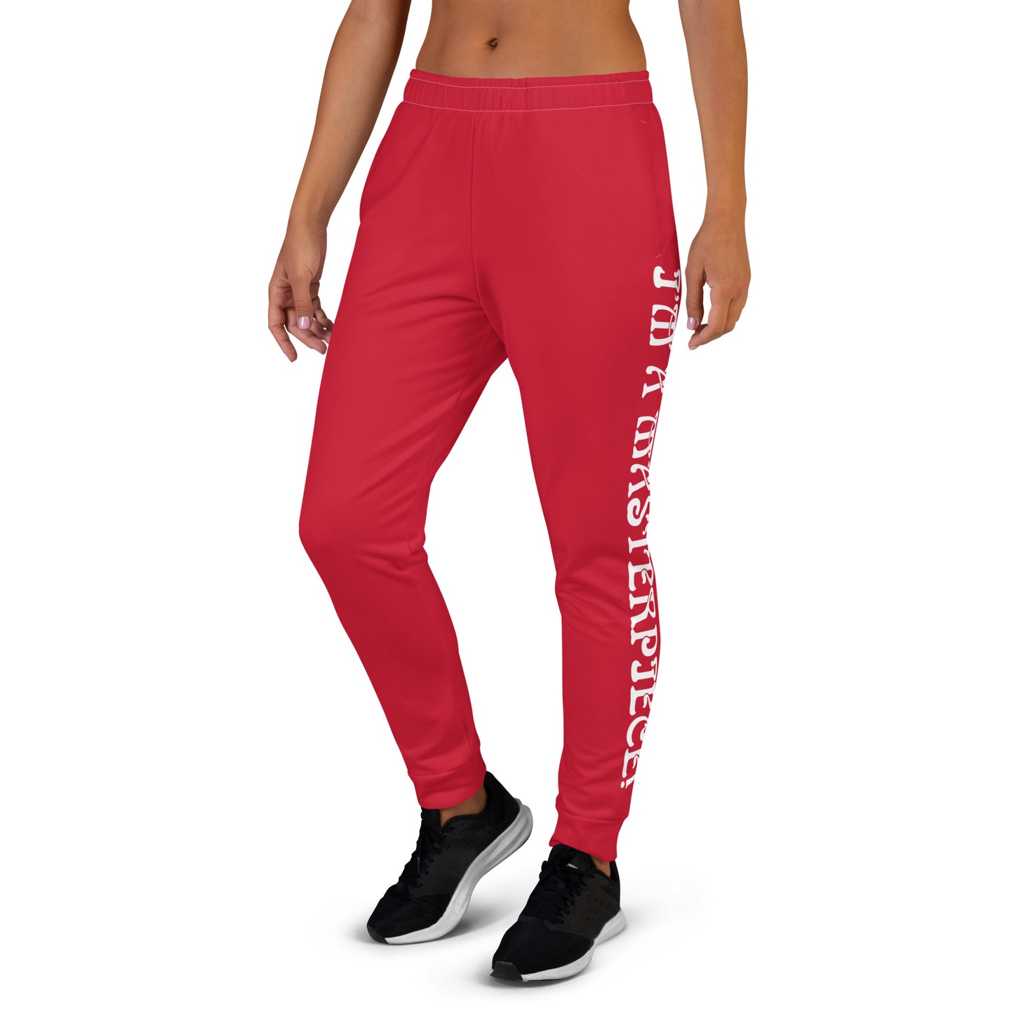 “I’M A MASTERPIECE!”Women's Red Joggers W/White Font