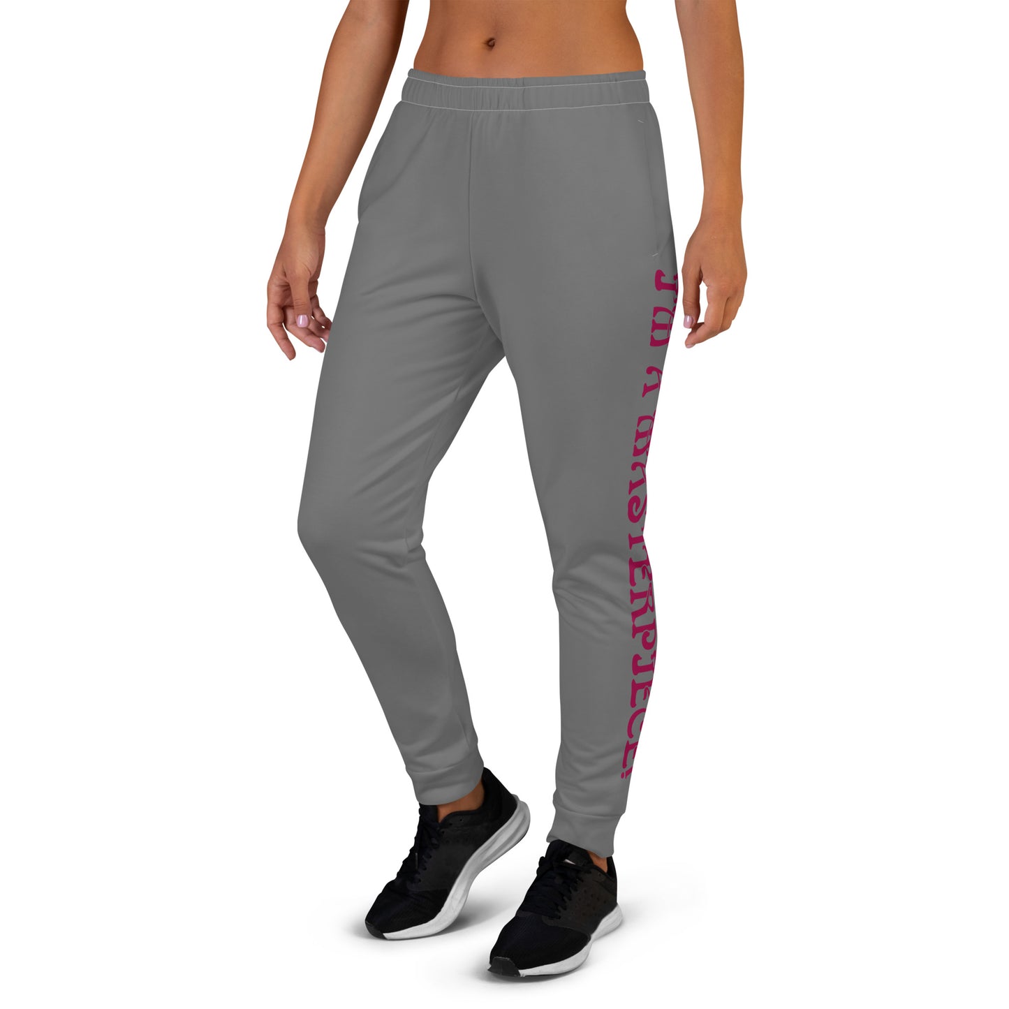 “I’M A MASTERPIECE!”Women's Grey Joggers W/Lipstick Font