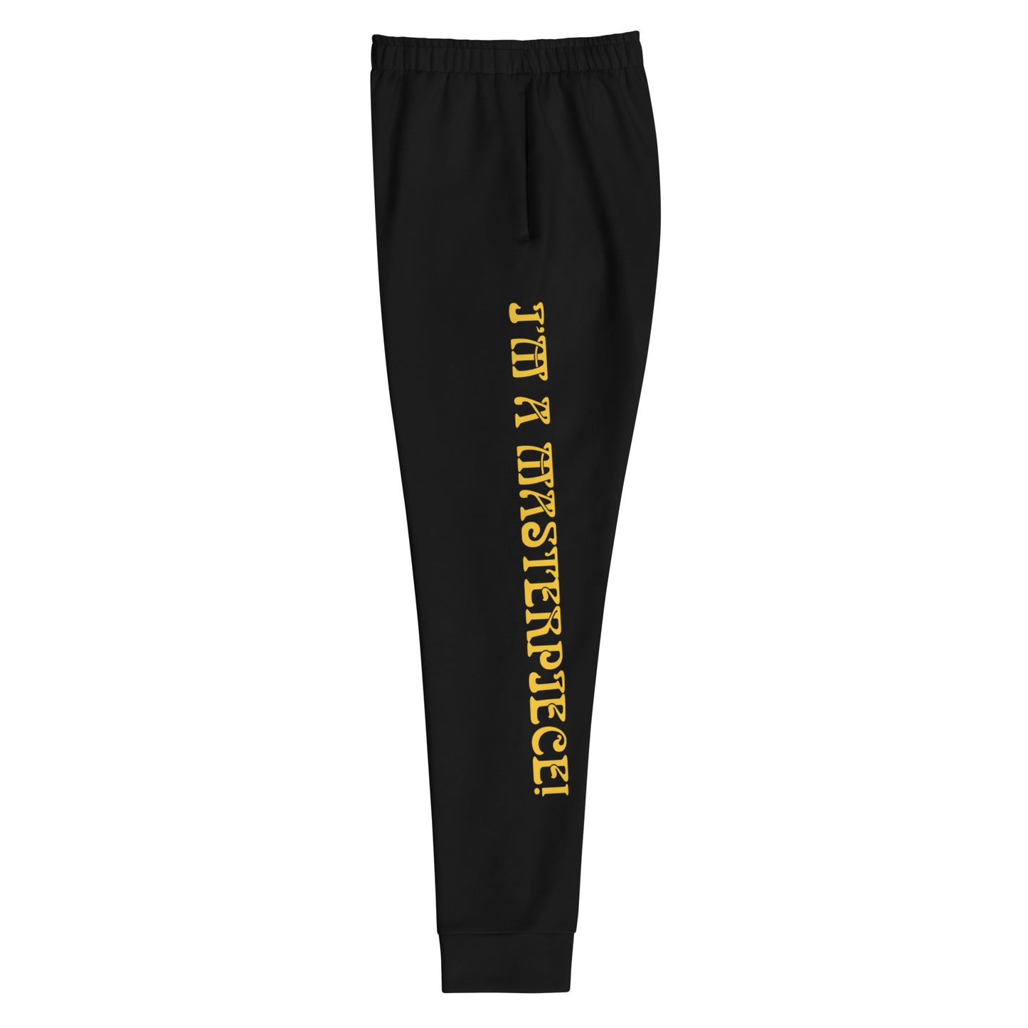 “I’M A MASTERPIECE!”Women's Black Joggers W/Yellow Font