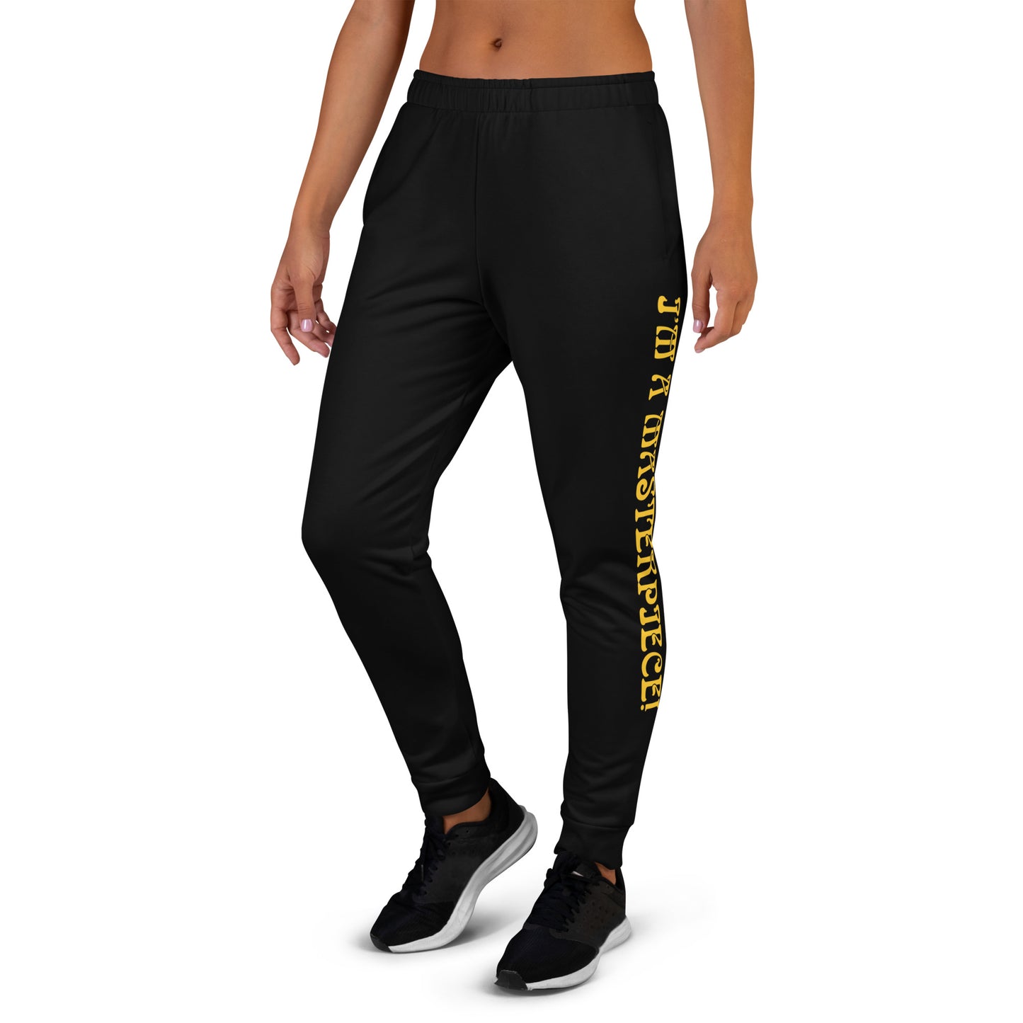 “I’M A MASTERPIECE!”Women's Black Joggers W/Yellow Font
