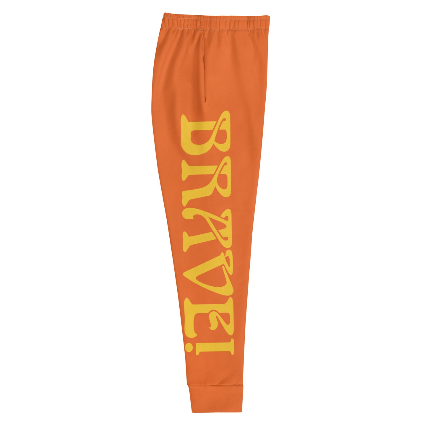 “BRAVE!”Women's Orange Joggers W/Yellow Font