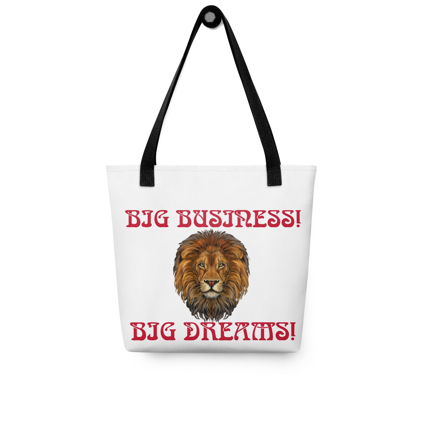“BIG BUSINESS!,BIG DREAMS! Tote Bag W/Red Font