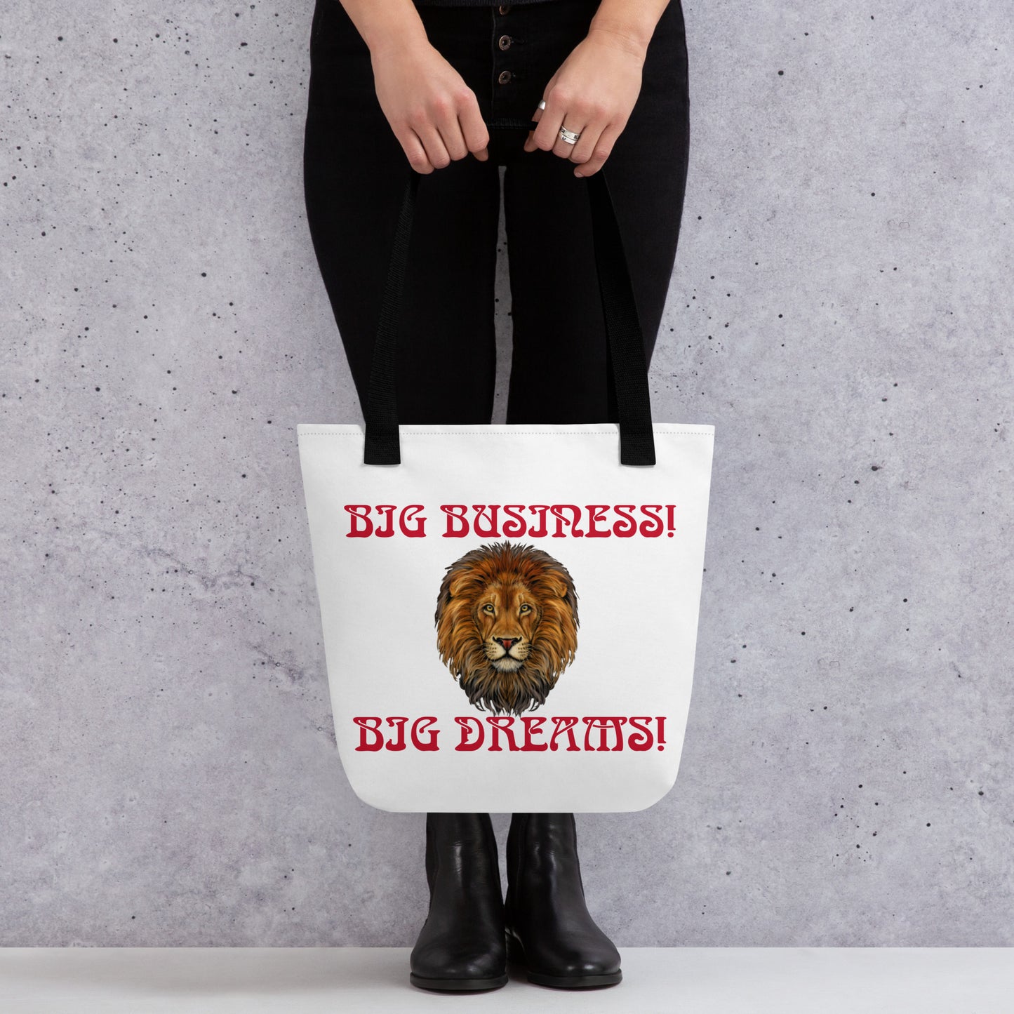 “BIG BUSINESS!,BIG DREAMS! Tote Bag W/Red Font