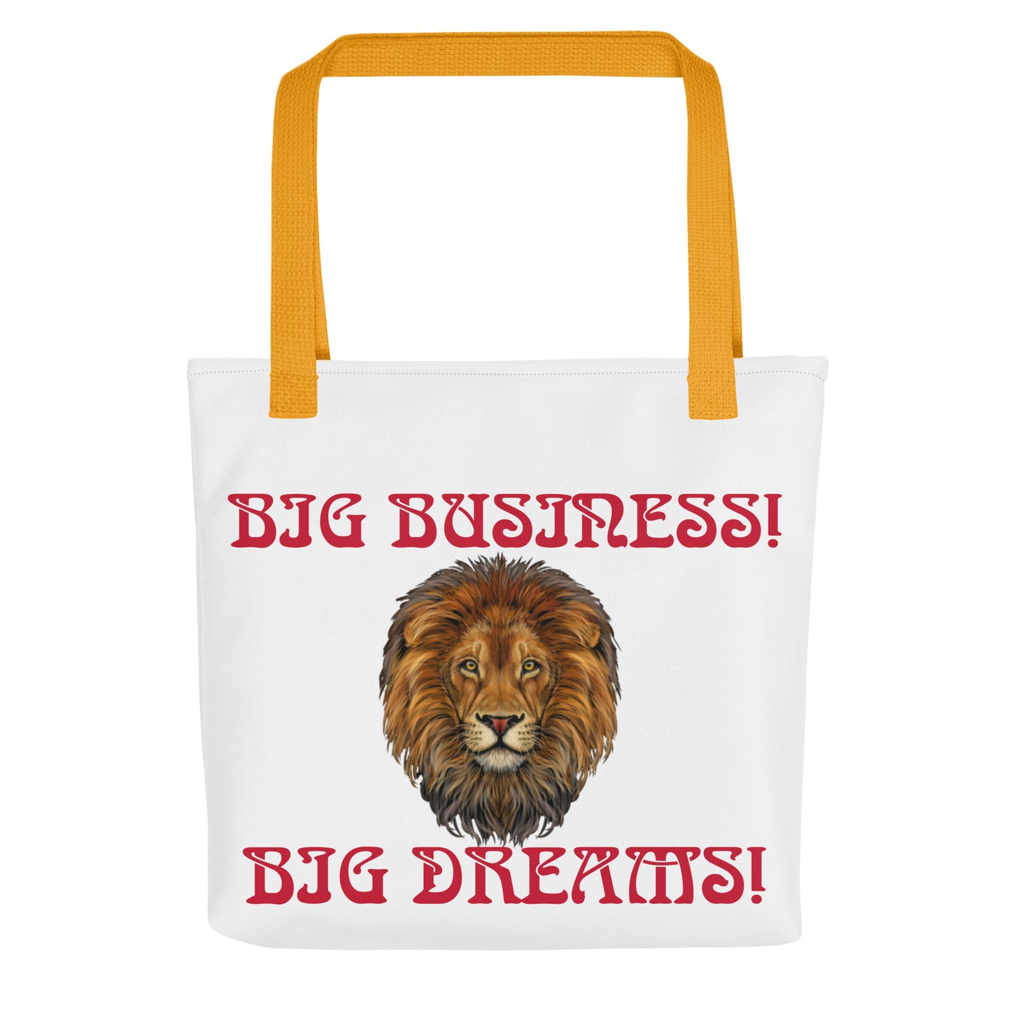 “BIG BUSINESS!,BIG DREAMS! Tote Bag W/Red Font