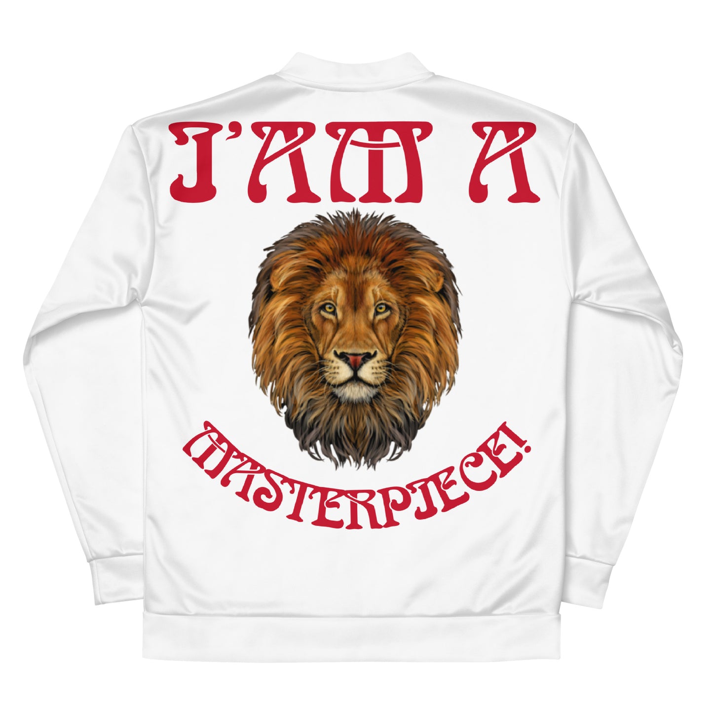 “IAM A MASTERPIECE!”White Unisex Bomber Jacket W/Red Font