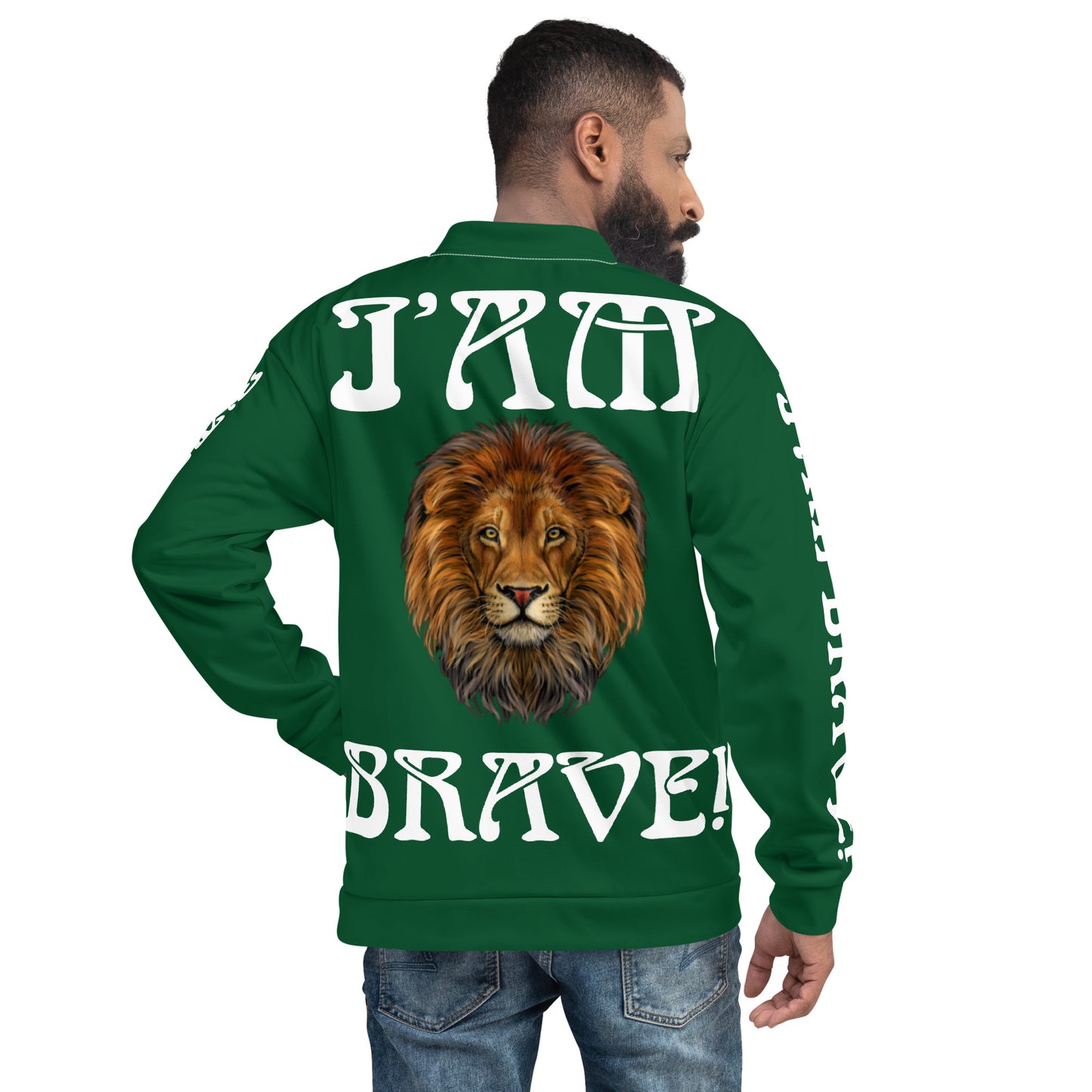 “IAM BRAVE!”Green Unisex Bomber Jacket W/White Font