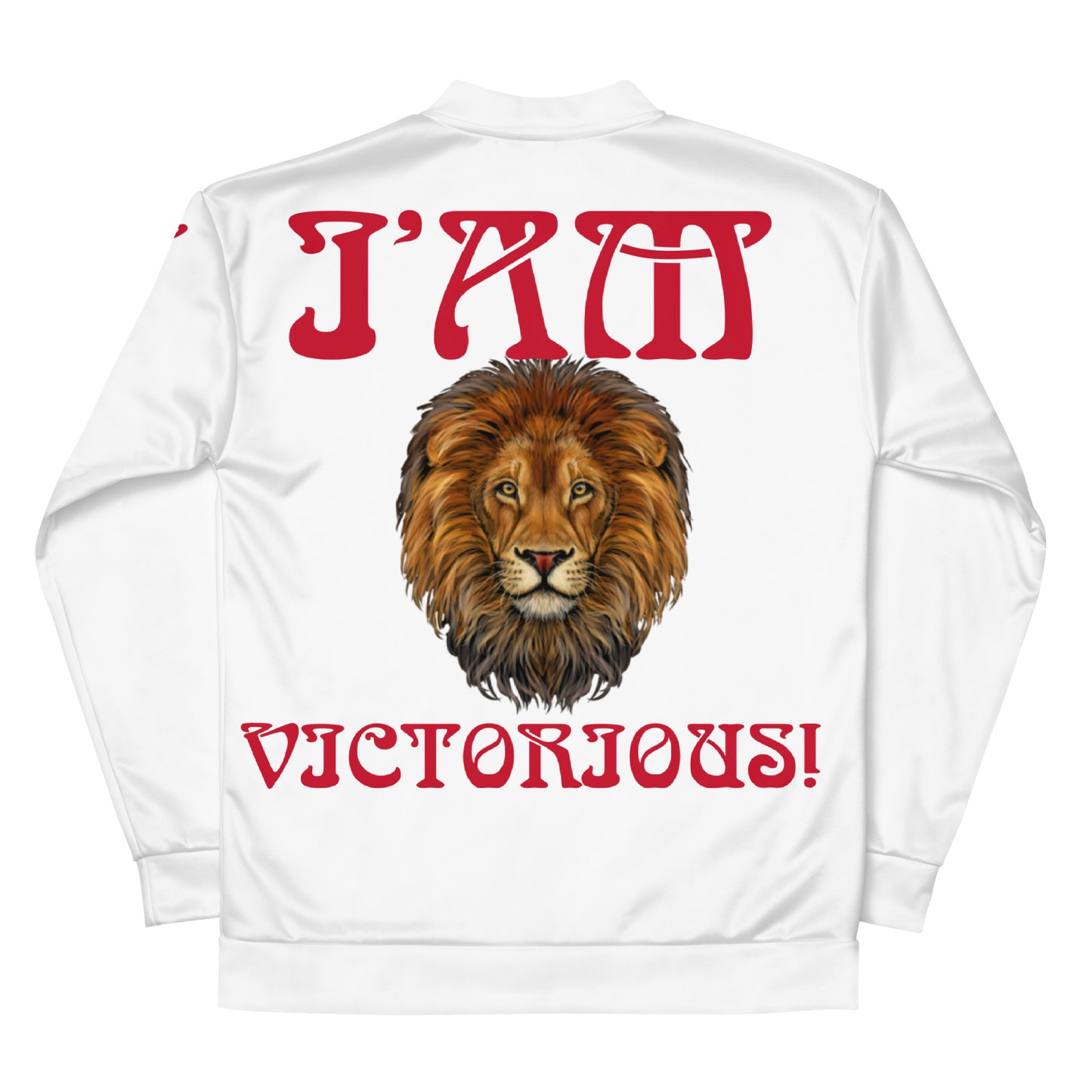 “I’AM VICTORIOUS!”White Unisex Bomber Jacket W/Red Font