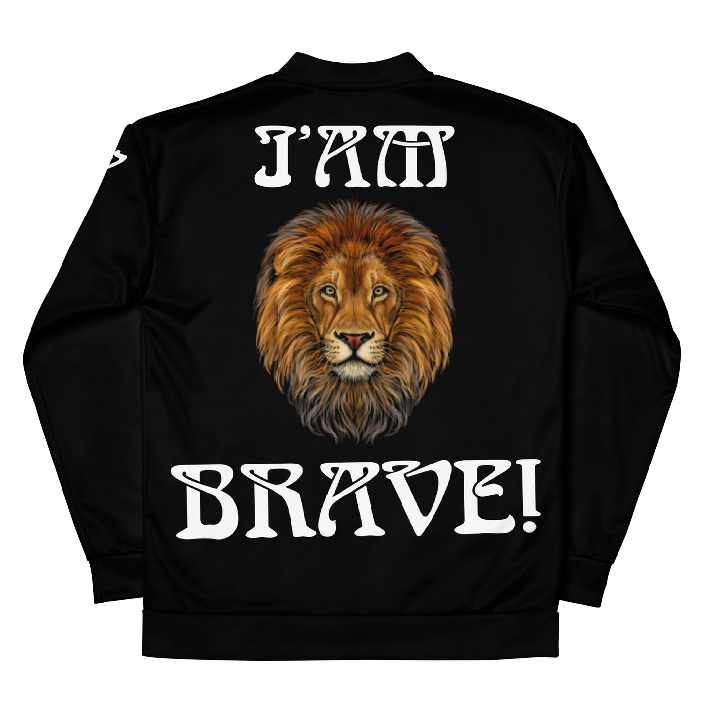 “IAM BRAVE!"Black Unisex Bomber Jacket W/White Font