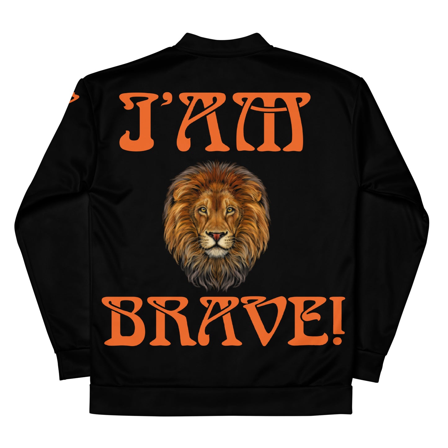 “IAM BRAVE!"Black Unisex Bomber Jacket W/Orange Font