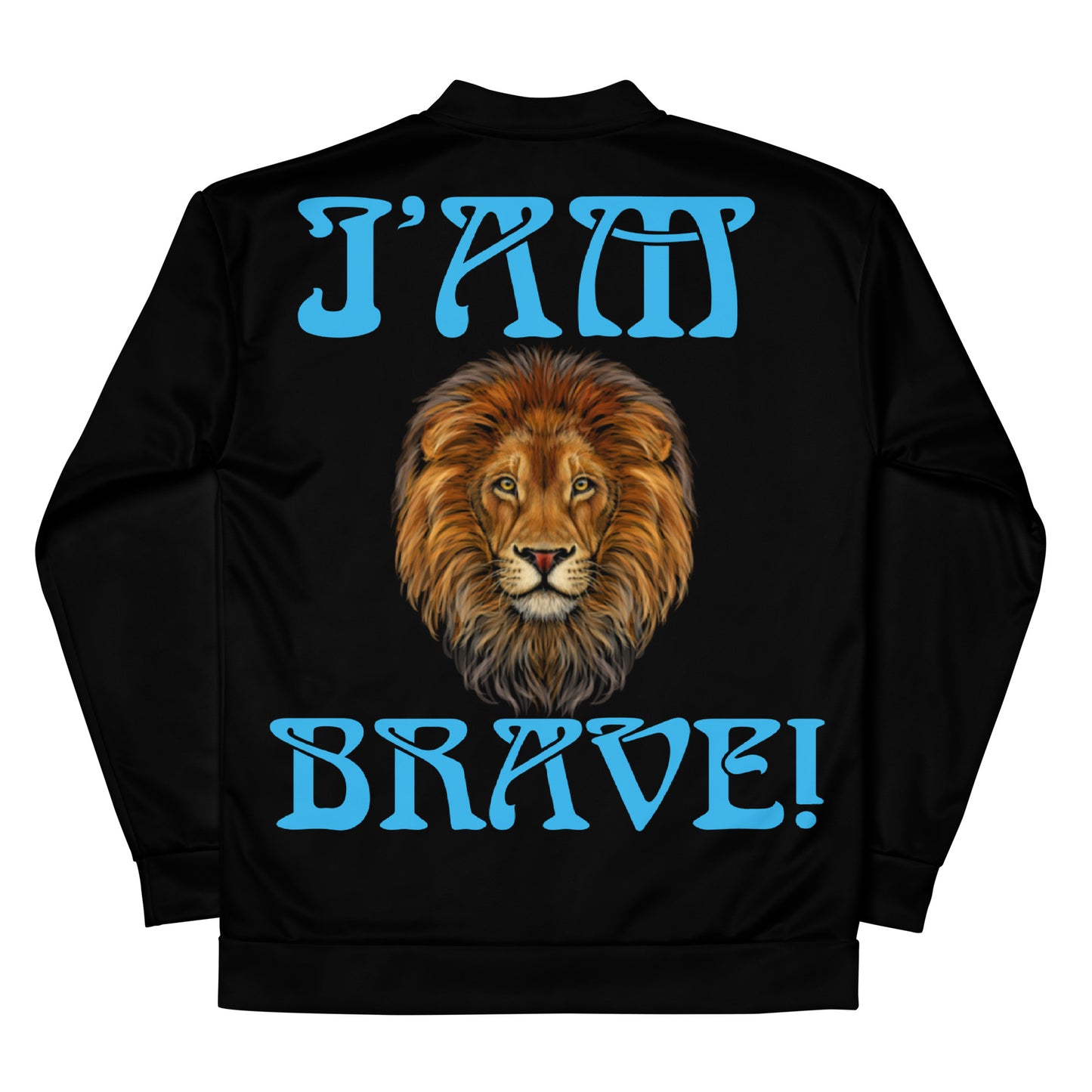 “IAM BRAVE!"Black Unisex Bomber Jacket W/SkyBlue Font