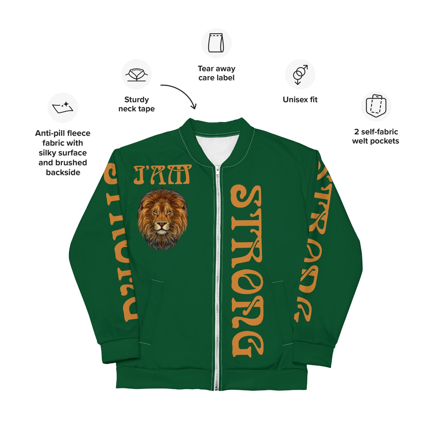 “I’AM STRONG”Green Unisex Bomber Jacket W/Bronze Font