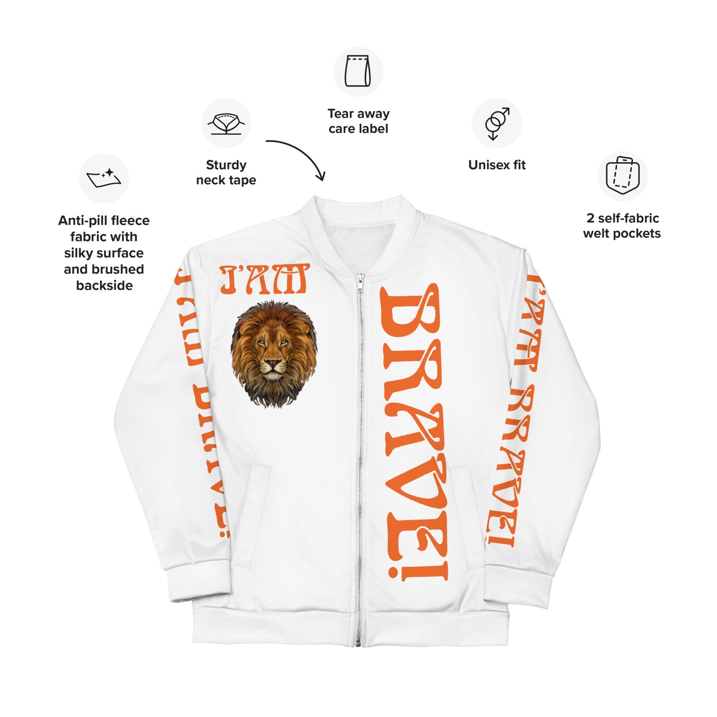 “IAM BRAVE!"White Unisex Bomber Jacket W/Orange Font