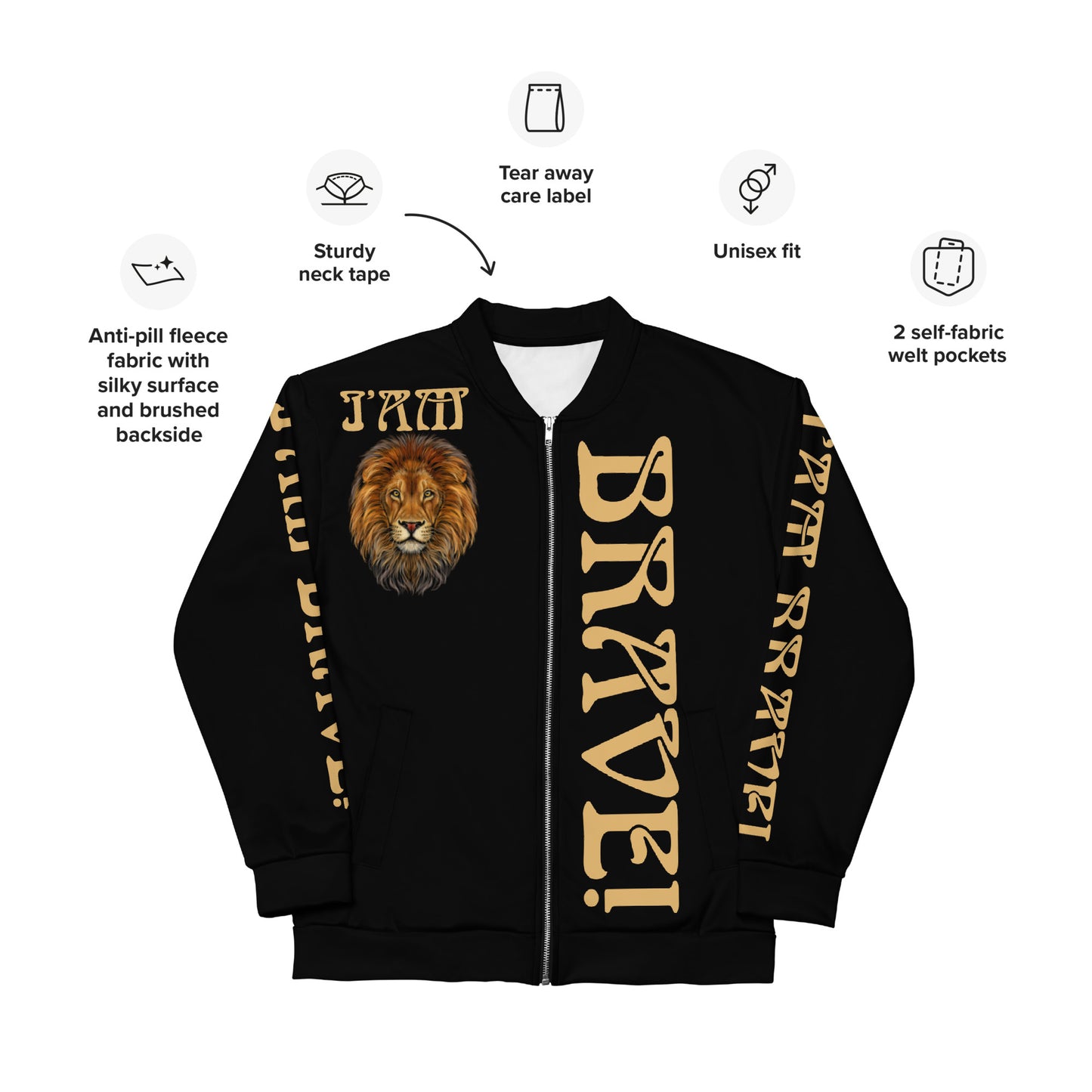 “IAM BRAVE!"Black Unisex Bomber Jacket W/Fawn Font