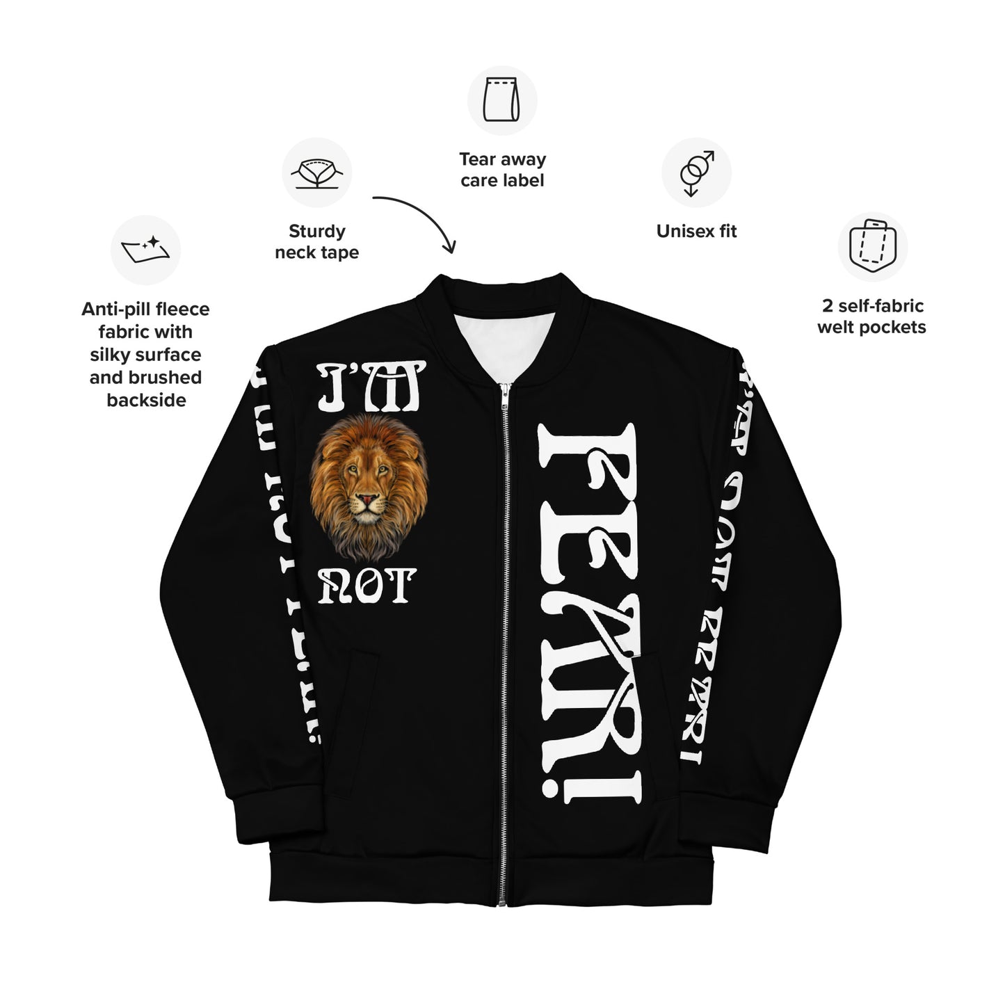“I’M NOT FEAR!"Black Unisex Bomber Jacket W/White Font