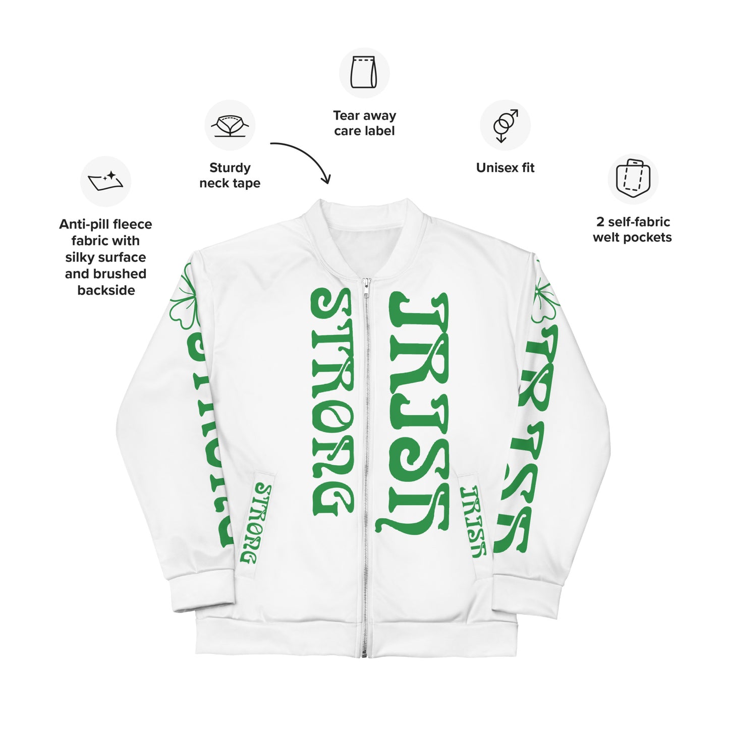 “STRONG IRISH”White Unisex Bomber Jacket W/Green Font