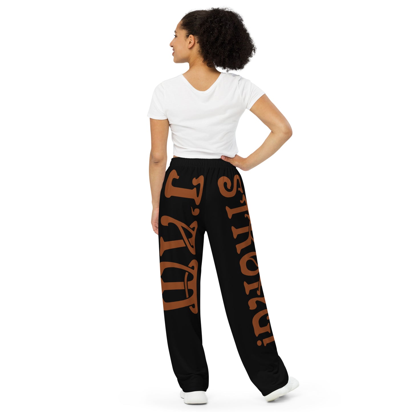 “I’AM STRONG!” Black Unisex Wide-Leg Pants W/Brown Font