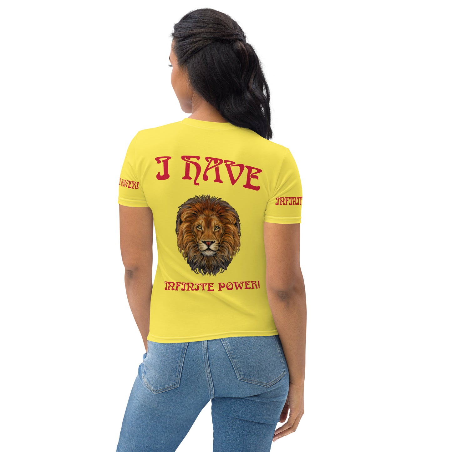 “I HAVE INFINITE POWER!”Yellow Women's T-Shirt W/Red Font