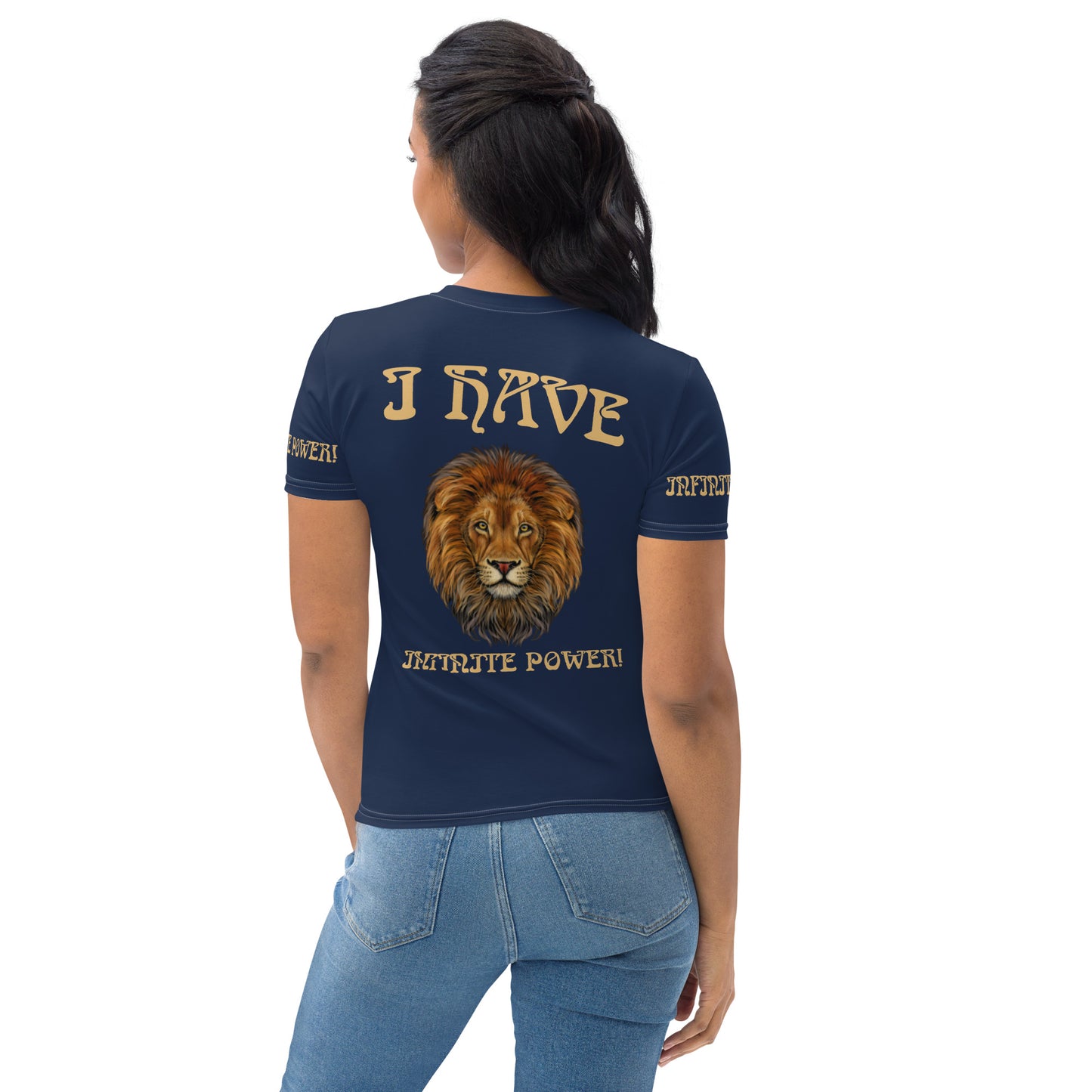 “I HAVE INFINITE POWER!”Navy Women's T-Shirt W/Fawn Font