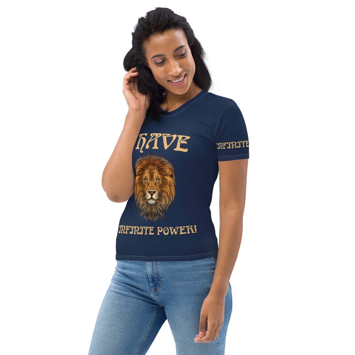 “I HAVE INFINITE POWER!”Navy Women's T-Shirt W/Fawn Font