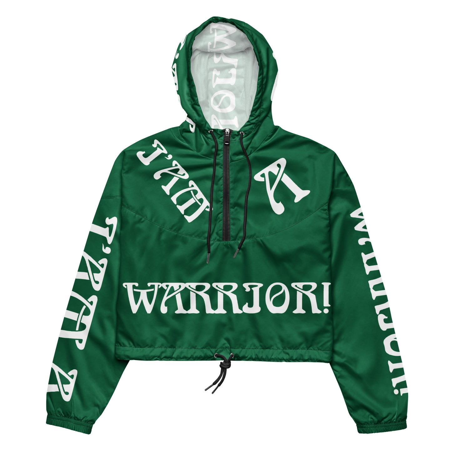 “I’AM A WARRIOR!” Green Women’s Cropped Windbreaker W/White Font