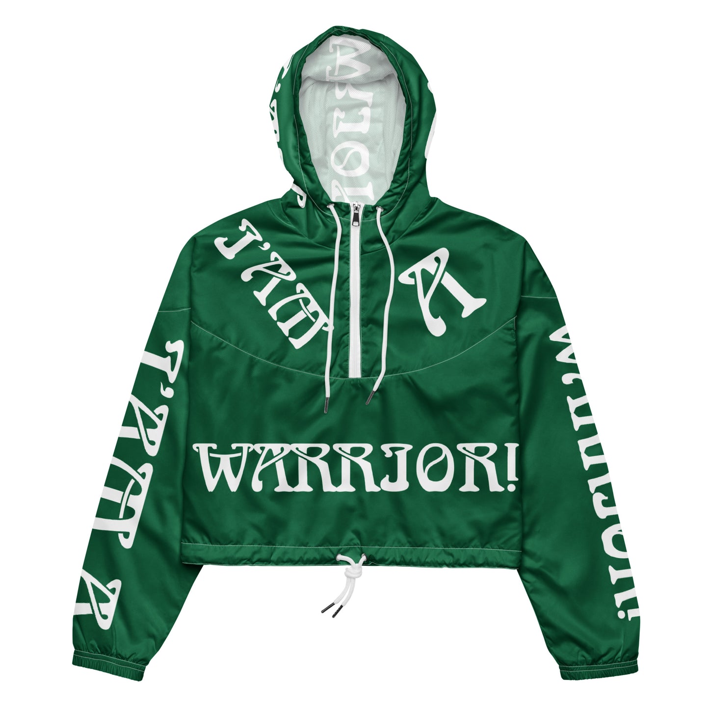 “I’AM A WARRIOR!” Green Women’s Cropped Windbreaker W/White Font