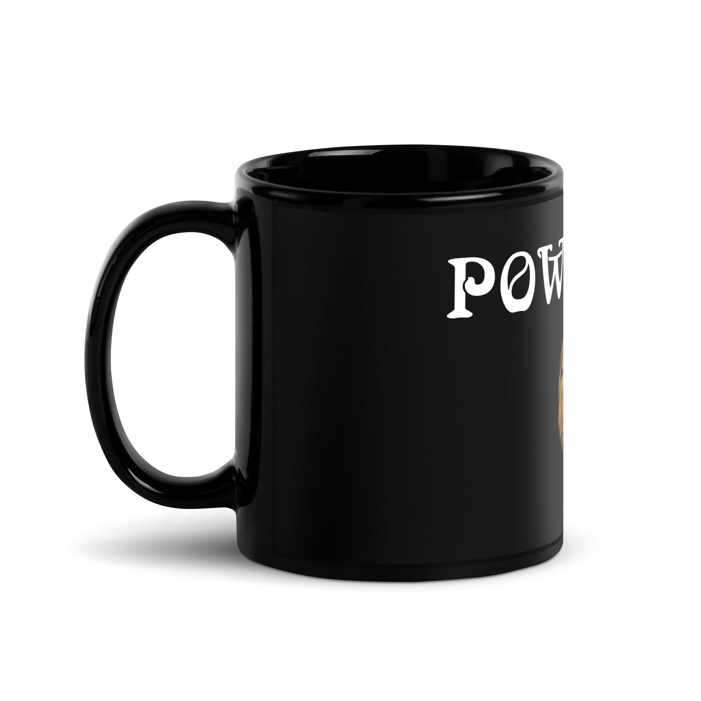 “POWERFUL!”Black Glossy Mug W/White Font