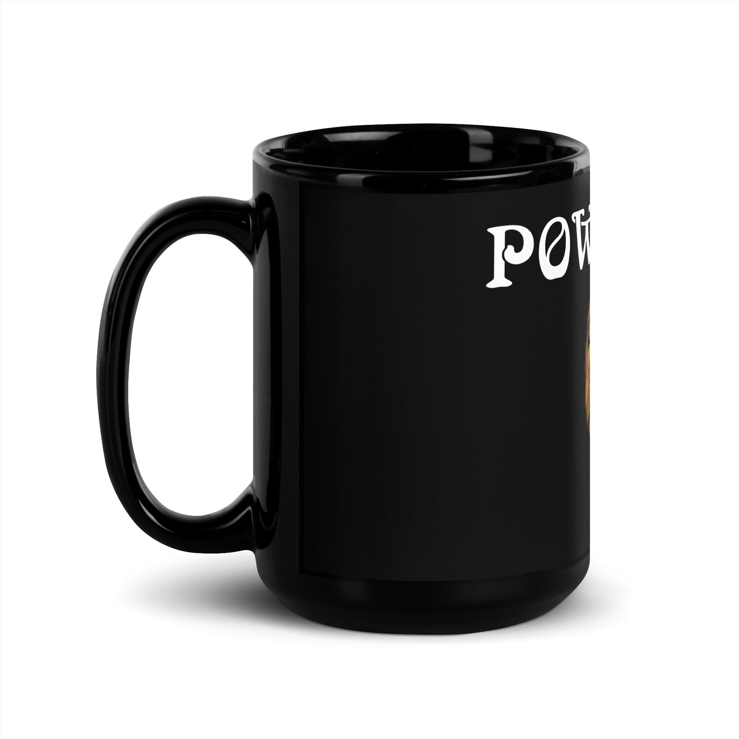 “POWERFUL!”Black Glossy Mug W/White Font