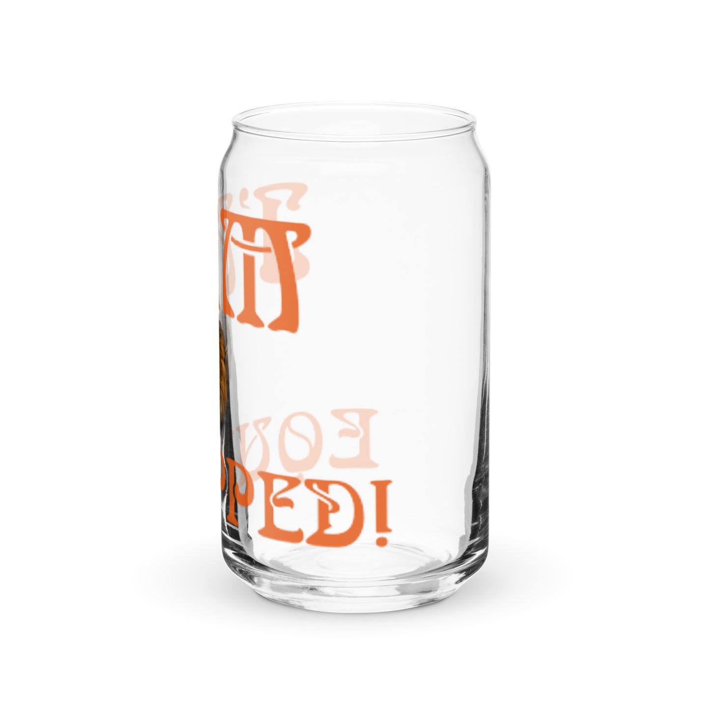 “I’AM EQUIPPED!”Can-Shaped Glass W/Orange Font