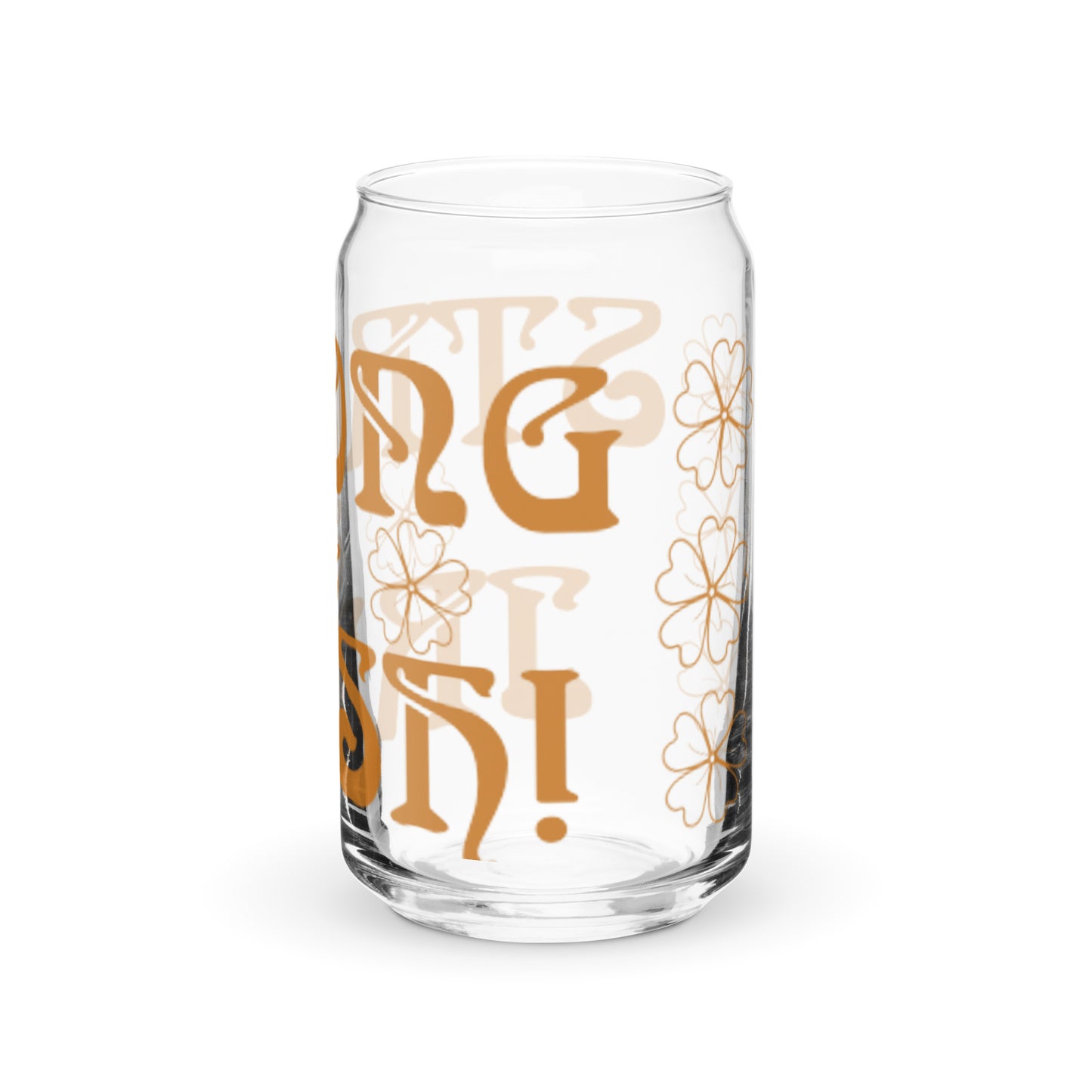“STRONG & IRISH!”Can-Shaped Glass W/Fawn Font