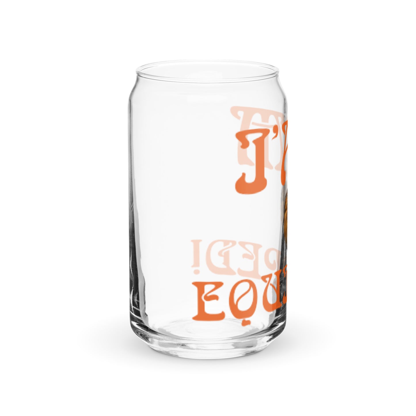 “I’AM EQUIPPED!”Can-Shaped Glass W/Orange Font