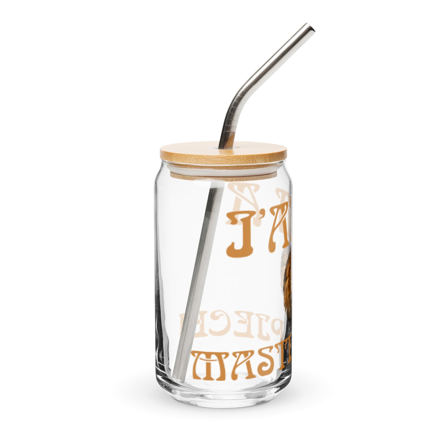 “I’AM A MASTERPIECE!”Can-Shaped Glass W/Fawn Font