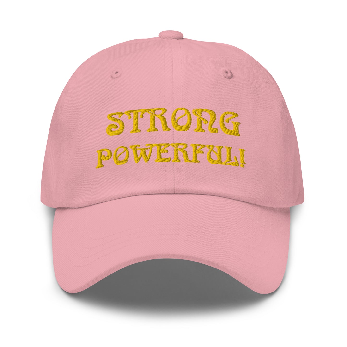 “STRONG & POWERFUL!” Dad Hat W/Yellow Font