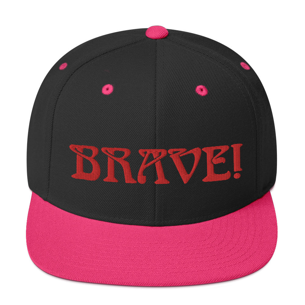 “BRAVE!”Snapback Hat W/Red Font