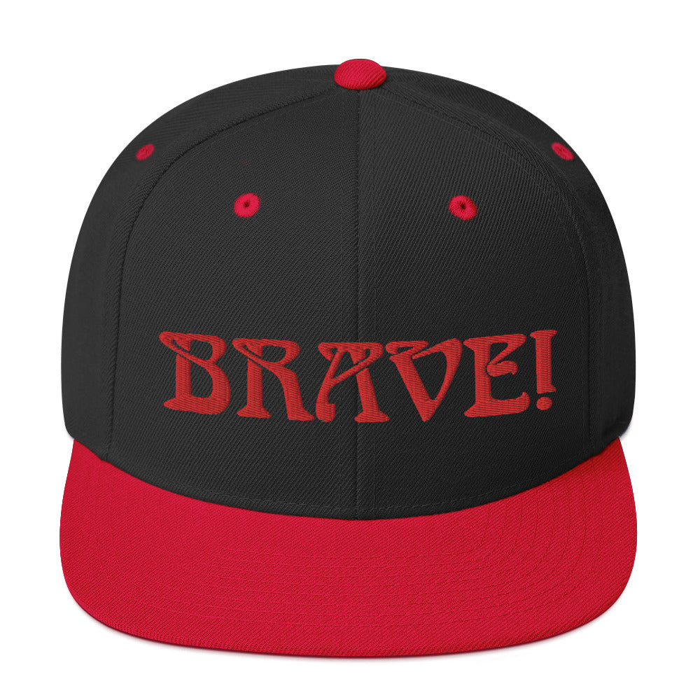 “BRAVE!”Snapback Hat W/Red Font
