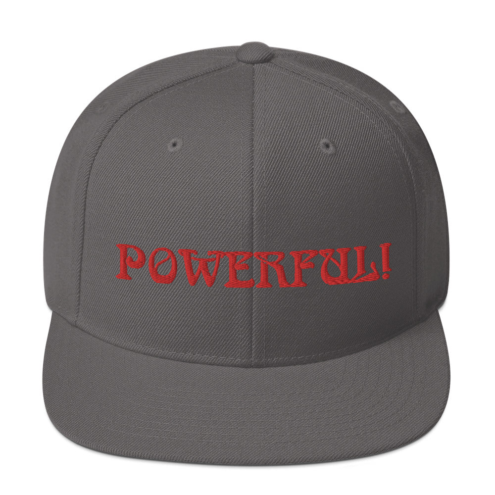 “POWERFUL!”Snapback Hat W/Red Font