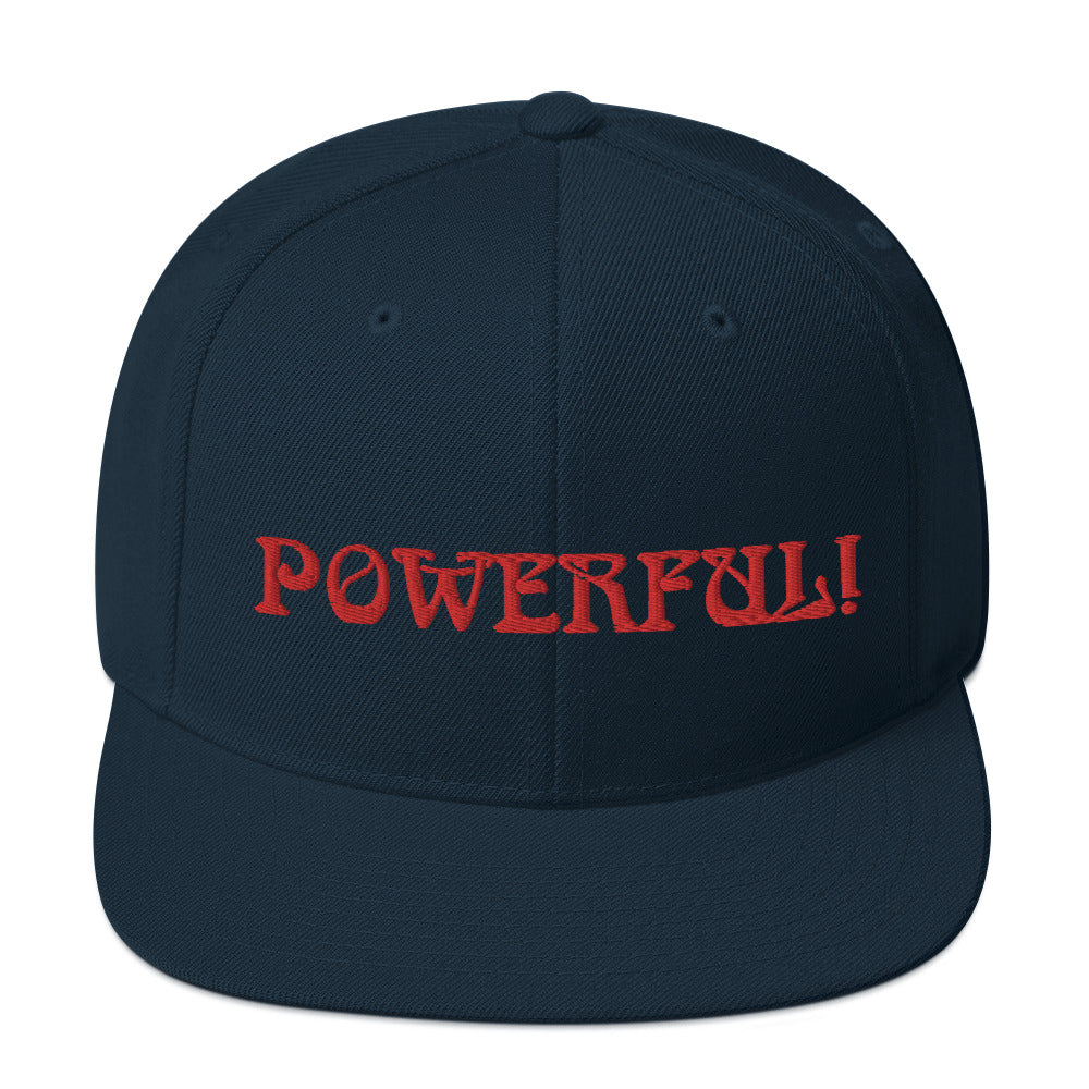 “POWERFUL!”Snapback Hat W/Red Font