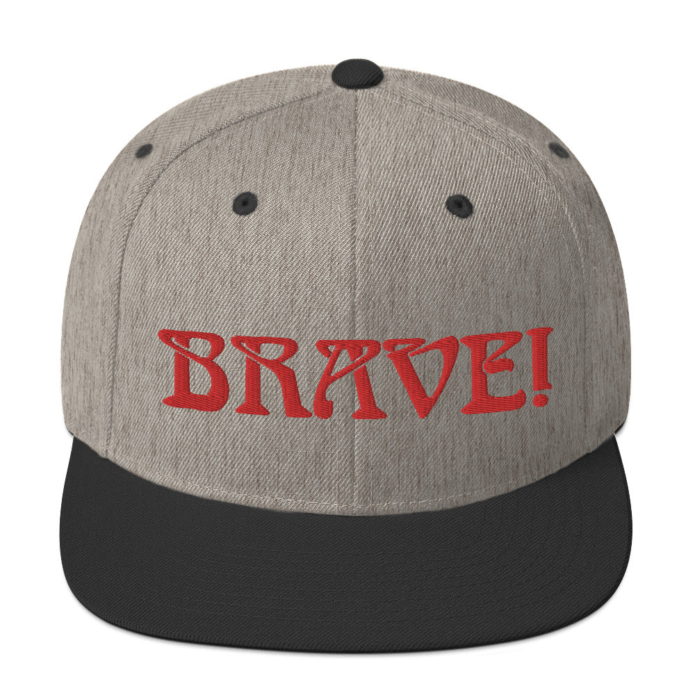 “BRAVE!”Snapback Hat W/Red Font