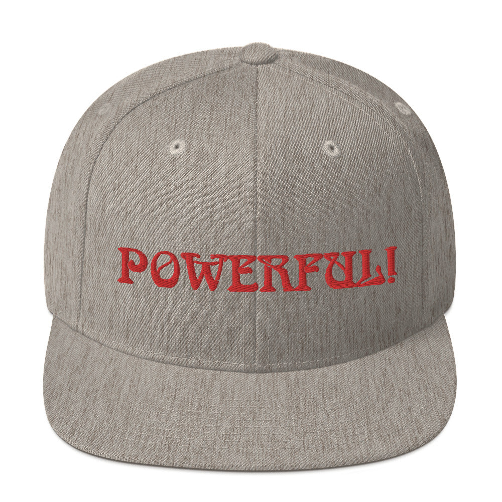 “POWERFUL!”Snapback Hat W/Red Font