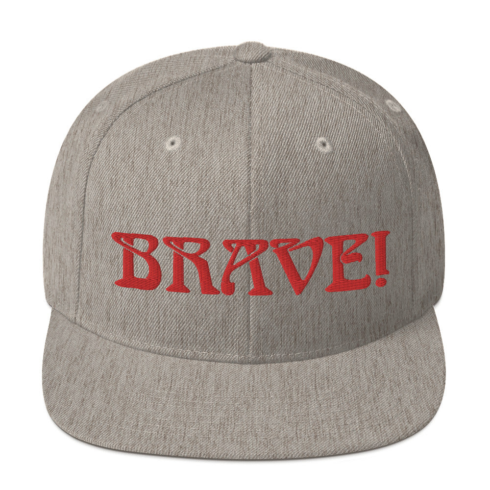 “BRAVE!”Snapback Hat W/Red Font