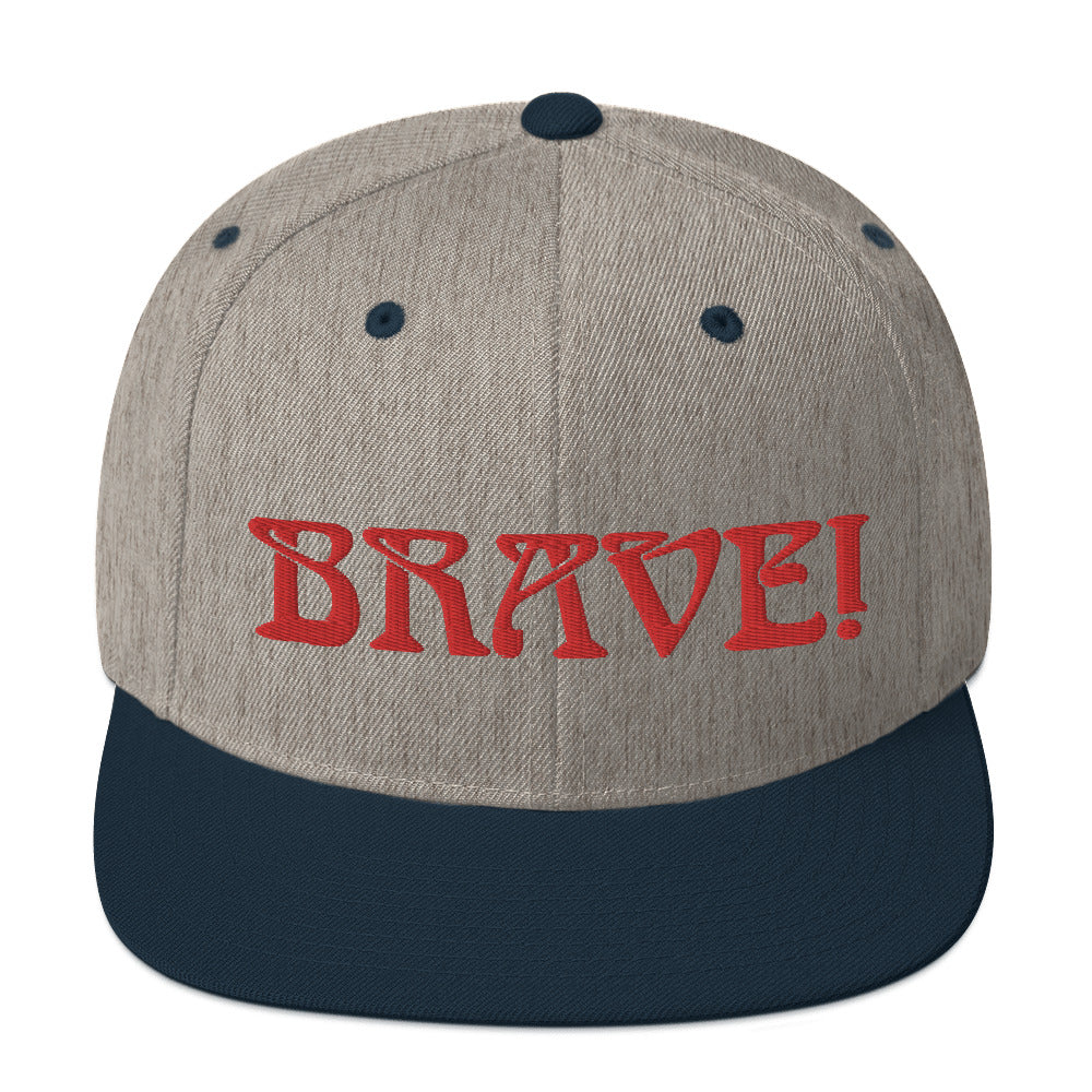 “BRAVE!”Snapback Hat W/Red Font