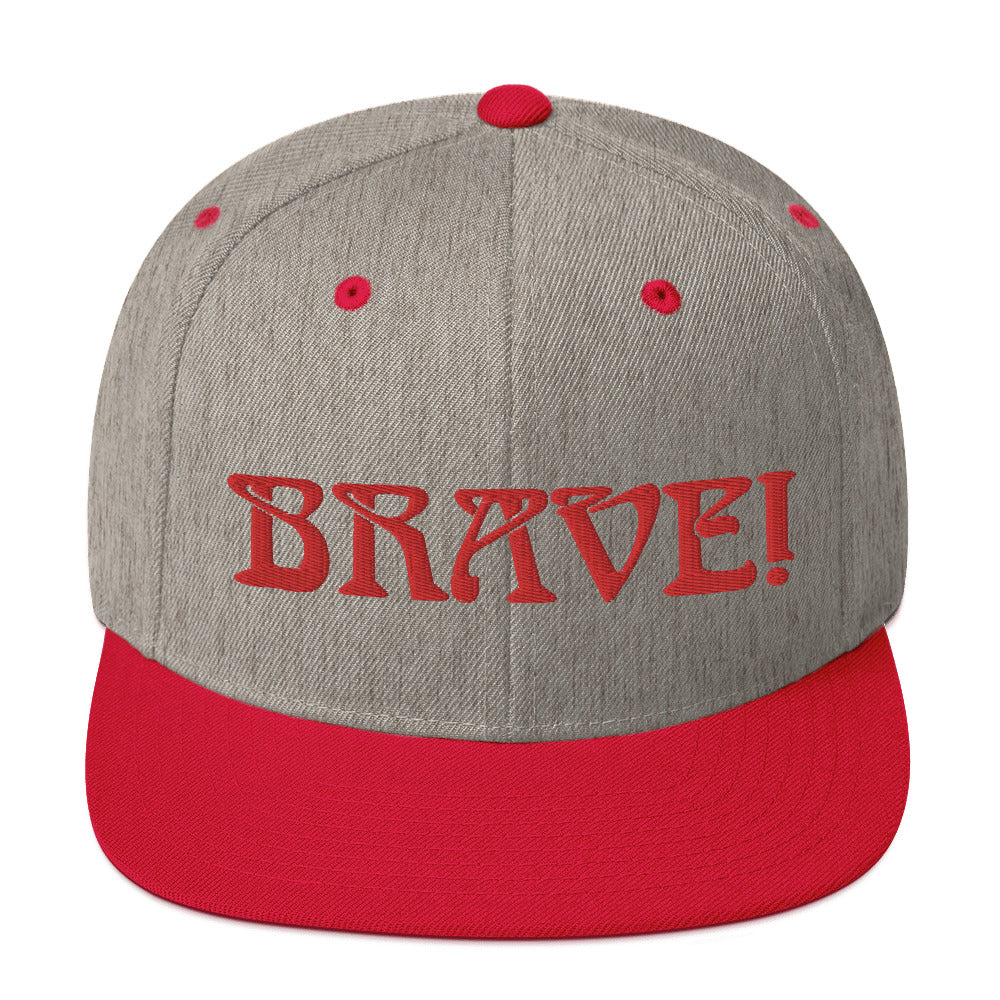 “BRAVE!”Snapback Hat W/Red Font