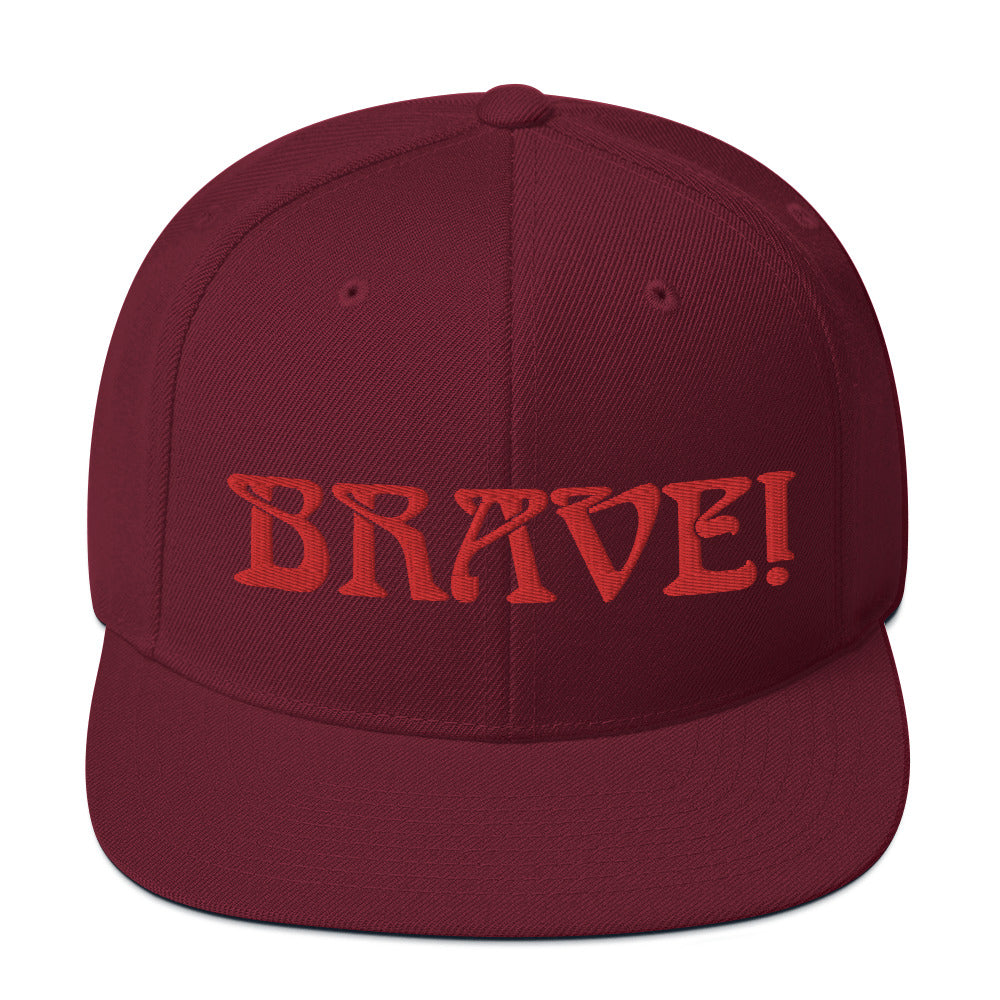 “BRAVE!”Snapback Hat W/Red Font