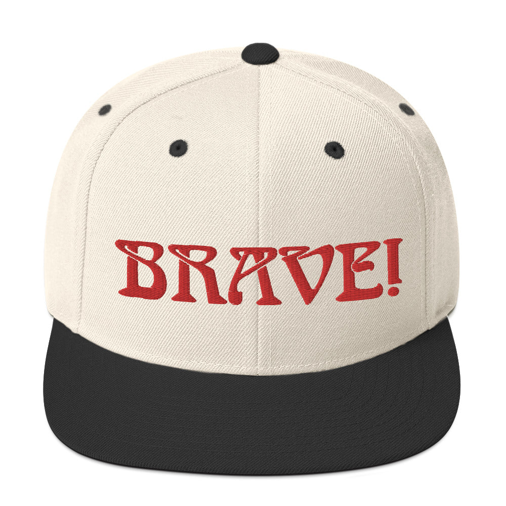 “BRAVE!”Snapback Hat W/Red Font