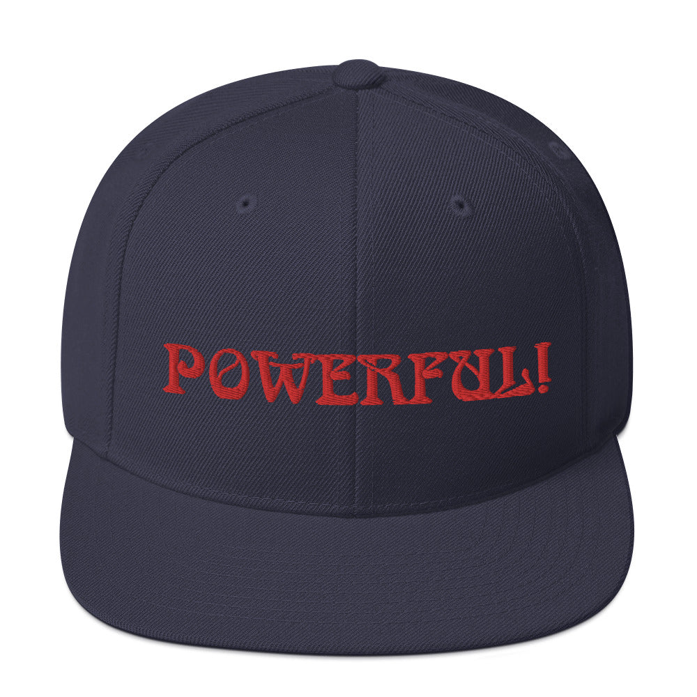 “POWERFUL!”Snapback Hat W/Red Font