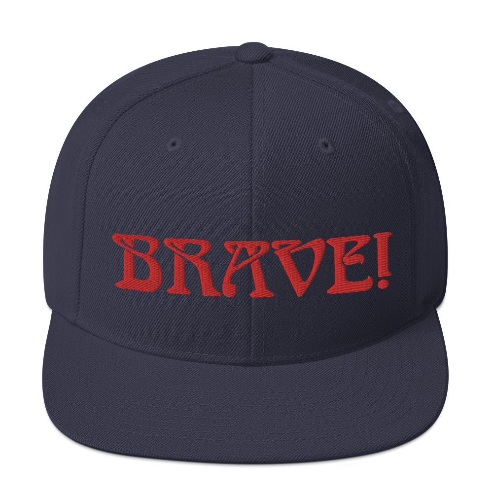 “BRAVE!”Snapback Hat W/Red Font